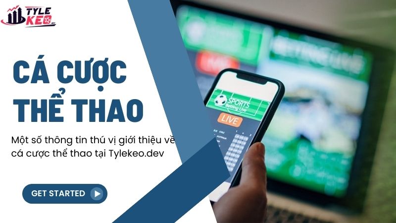 Cá Cược Thể Thao Trực Tuyến 1 Một số thông tin thú vị giới thiệu về cá cược thể thao tại bdeuronews.com